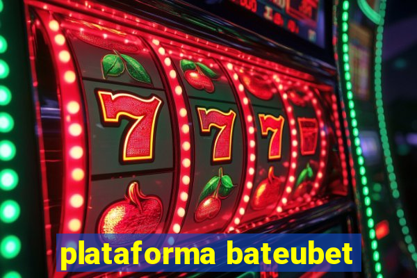 plataforma bateubet